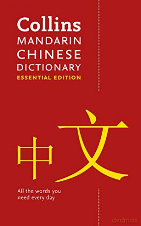 Mandarin Chinese Essential Dictionary: All the words you need, every day (Collins Essential) (Collins Essential Dictionaries) [KSIĄŻKA]