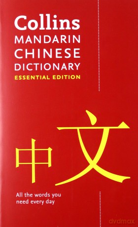 Mandarin Chinese Essential Dictionary: All the words you need, every day (Collins Essential) (Collins Essential Dictionaries) [KSIĄŻKA]