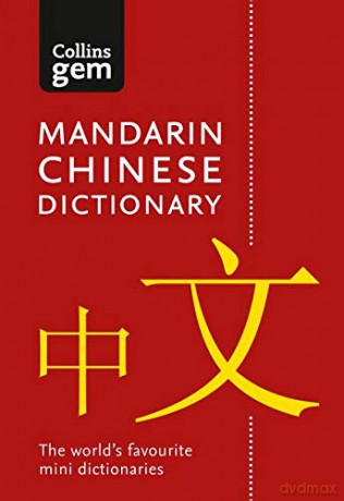 Mandarin Chinese Gem Dictionary: The world's favourite mini dictionaries (Collins Gem Dictionaries) [KSIĄŻKA]