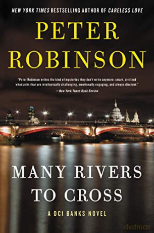 Many Rivers to Cross (Inspector Banks Novels, 26) - Peter Robinson [KSIĄŻKA]