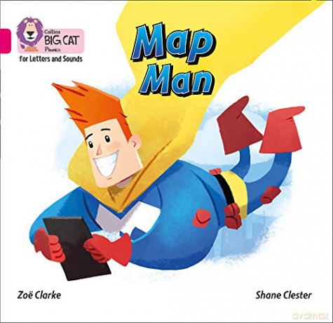 Map Man: Band 01A/Pink A (Collins Big Cat Phonics for Letters and Sounds) - Zoë Clarke [KSIĄŻKA]