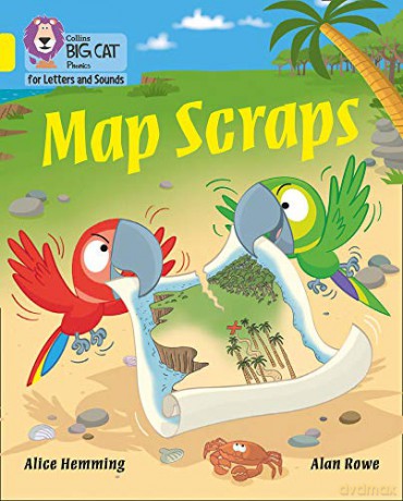 Map Scraps: Band 03/Yellow (Collins Big Cat Phonics for Letters and Sounds) - Alice Hemming [KSIĄŻKA]