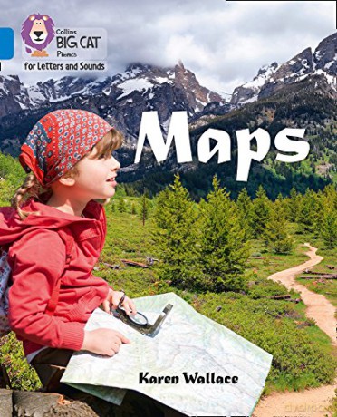 Maps: Band 04/Blue (Collins Big Cat Phonics for Letters and Sounds) - Karen Wallace [KSIĄŻKA]