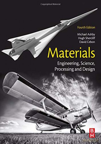 Materials: Engineering, Science, Processing and Design - Michael F. Ashby [KSIĄŻKA]