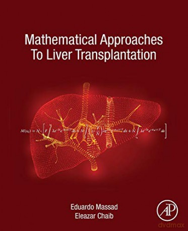 Mathematical Approaches to Liver Transplantation - Eduardo Massad [KSIĄŻKA]