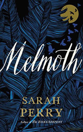 Melmoth - Sarah Perry [KSIĄŻKA]