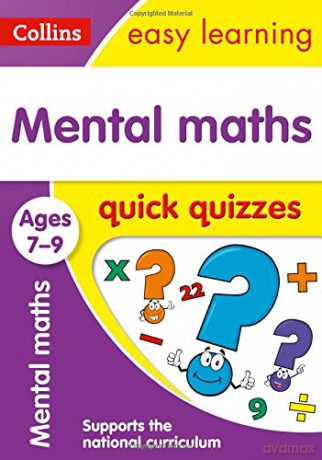 Mental Maths Quick Quizzes Ages 7-9: KS2 Home Learning and School Resources from the Publisher of Revision Practice Guides, Workbooks, and Activities. (Collins Easy Learning KS2) [KSIĄŻKA]