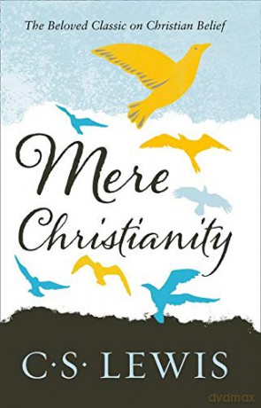 Mere Christianity (C. S. Lewis Signature Classic) - C. S. Lewis [KSIĄŻKA]