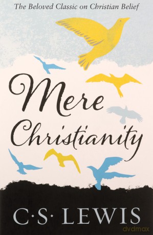 Mere Christianity (C. S. Lewis Signature Classic) - C. S. Lewis [KSIĄŻKA]