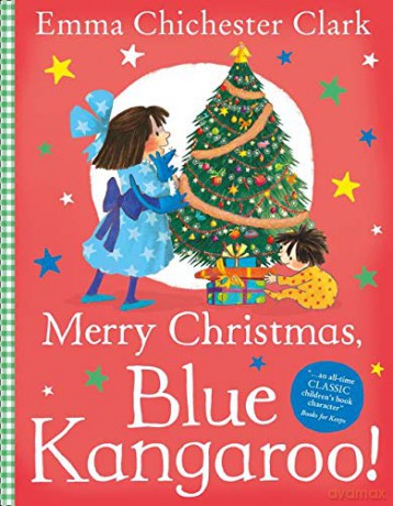 Merry Christmas, Blue Kangaroo! - Emma Chichester Clark [KSIĄŻKA]