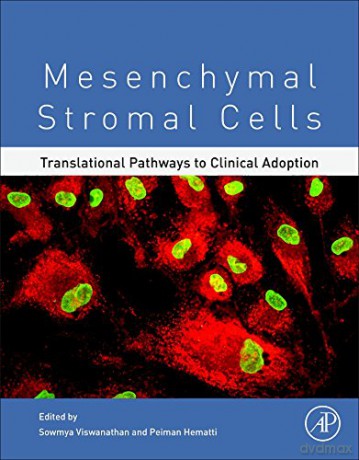 Mesenchymal Stromal Cells: Translational Pathways to Clinical Adoption - Peiman Hematti [KSIĄŻKA]