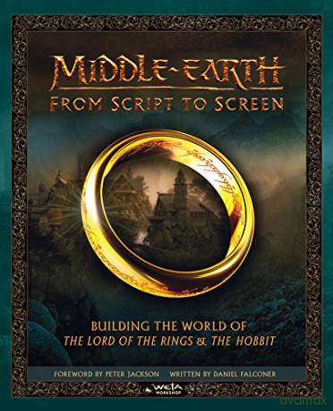 Middle-earth: From Script to Screen: Building the World of The Lord of the Rings and The Hobbit - Daniel Falconer [KSIĄŻKA]