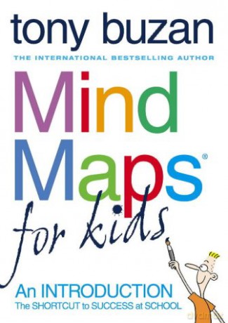 Mind Maps For Kids: An Introduction - Tony Buzan [KSIĄŻKA]
