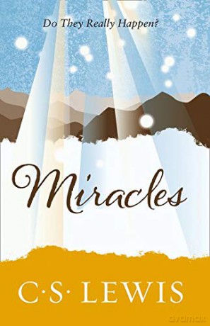 Miracles: a Preliminary Study (C. Lewis Signature Classic) (C. S. Lewis Signature Classic) - C. S. Lewis [KSIĄŻKA]