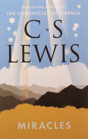 Miracles: a Preliminary Study (C. Lewis Signature Classic) (C. S. Lewis Signature Classic) - C. S. Lewis [KSIĄŻKA]