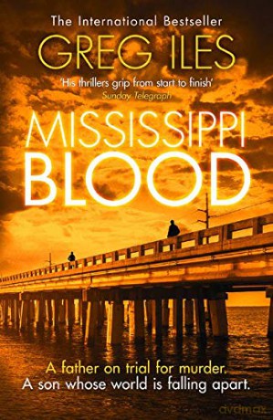 Mississippi Blood: Book 6 (Penn Cage) - Greg Iles [KSIĄŻKA]