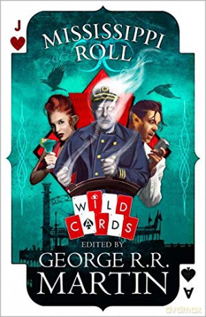 Mississippi Roll (Wild Cards) - George R. R. Martin [KSIĄŻKA]