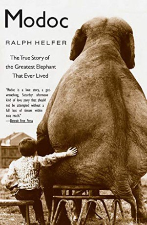 Modoc: The True Story of the Greatest Elephant That Ever Lived - Ralph Helfer [KSIĄŻKA]