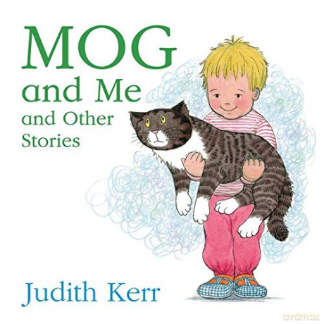 Mog and Me and Other Stories - Judith Kerr [KSIĄŻKA]