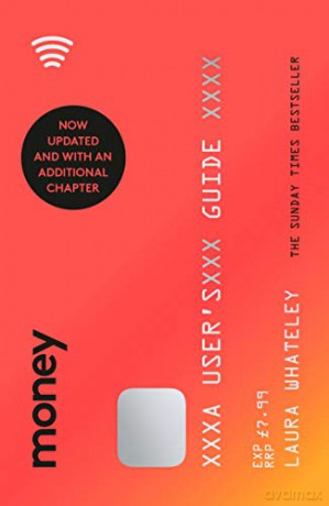 Money: A User's Guide - Laura Whateley [KSIĄŻKA]