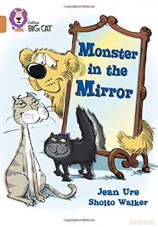 Monster in the Mirror: Band 12/Copper (Collins Big Cat) - Jean Ure [KSIĄŻKA]