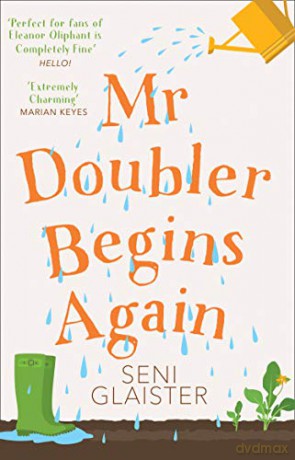 Mr Doubler Begins Again: An uplifting, funny and feel-good book - Seni Glaister [KSIĄŻKA]