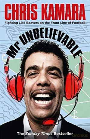 Mr Unbelievable - Chris Kamara [KSIĄŻKA]