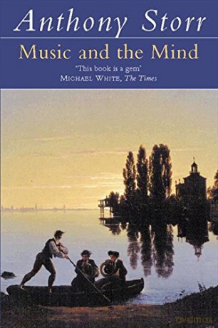 Music and the Mind - Anthony Storr [KSIĄŻKA]