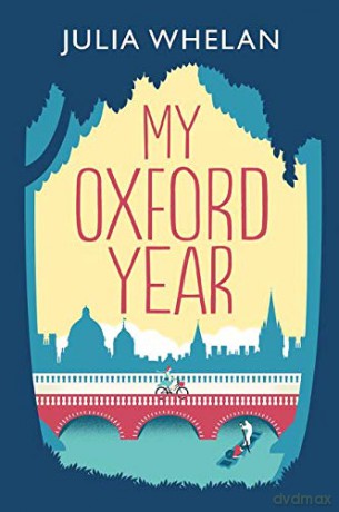 My Oxford Year - Julia Whelan [KSIĄŻKA]