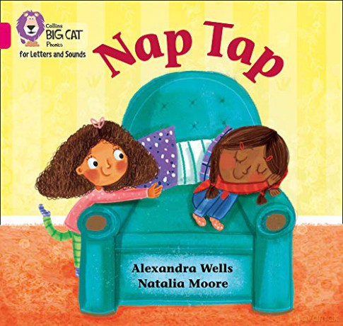 Nap Tap: Band 01A/Pink A (Collins Big Cat Phonics for Letters and Sounds) - Alexandra Wells [KSIĄŻKA]