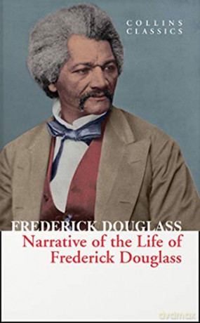 Narrative of the Life of Frederick Douglass (Collins Classics) - Frederick Douglass [KSIĄŻKA]