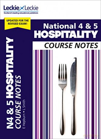 National 4/5 Hospitality Course Notes for New 2019 Exams: For Curriculum for Excellence SQA Exams (Course Notes for SQA Exams) - Edna Hepburn [KSIĄŻKA]