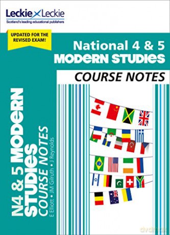 National 4/5 Modern Studies Course Notes for New 2019 Exams: For Curriculum for Excellence SQA Exams (Course Notes for SQA Exams) - Elizabeth Elliott [KSIĄŻKA]