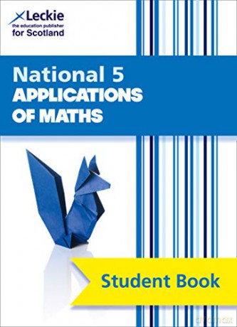 National 5 Applications of Maths: Comprehensive textbook for the CfE (Leckie Student Book) - Craig Lowther [KSIĄŻKA]