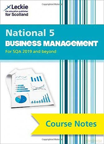 National 5 Business Management Course Notes for New 2019 Exams: For Curriculum for Excellence SQA Exams (Course Notes for SQA Exams) - Lee Coutts [KSIĄŻKA]