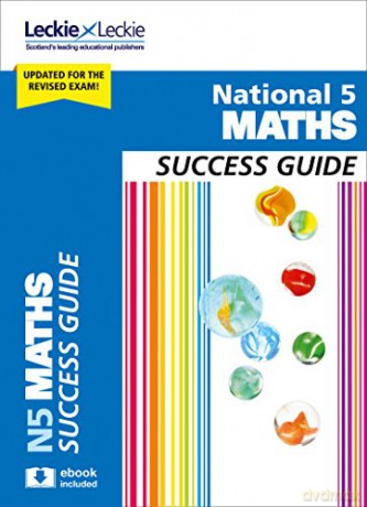 National 5 Maths Success Guide: Revise for SQA Exams (Leckie N5 Revision) - Ken Nisbet [KSIĄŻKA]