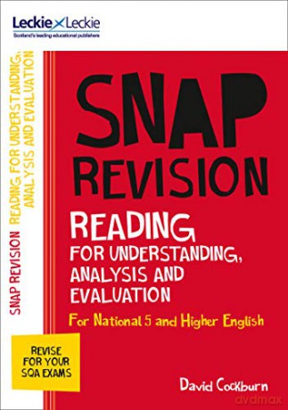 National 5/Higher English Revision: Reading for Understanding, Analysis and Evaluation: Revision Guide for the New 2019 SQA English Exams (Leckie SNAP Revision) - David Cockburn [KSIĄŻKA]
