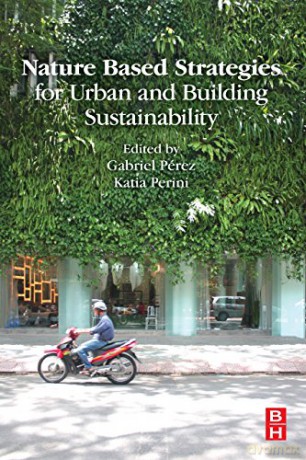 Nature Based Strategies for Urban and Building Sustainability - Gabriel Perez [KSIĄŻKA]