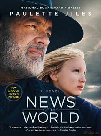 News of the World Movie Tie-in: A Novel - Paulette Jiles [KSIĄŻKA]