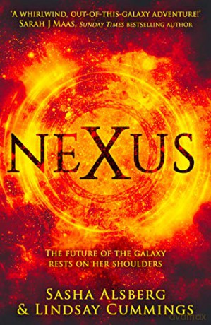 Nexus: the epic sequel to Zenith from New York Times bestselling authors Sasha Alsberg and Lindsay Cummings (The Androma Saga, Book 2) - Sasha Alsberg [KSIĄŻKA]
