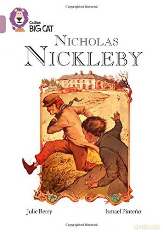 Nicholas Nickleby: Band 18/Pearl (Collins Big Cat) - Julie Berry [KSIĄŻKA]