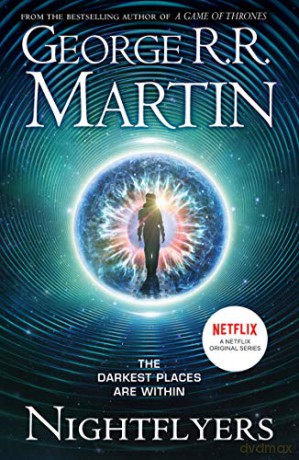 Nightflyers: The darkest Place are within (182 POCHE) - George R. R. Martin [KSIĄŻKA]