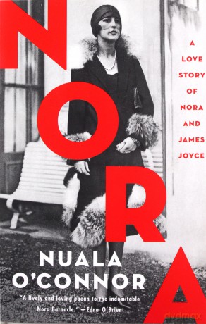 Nora: A Love Story of Nora and James Joyce - Nuala O'Connor [KSIĄŻKA]