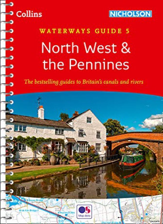 North West and the Pennines: Waterways Guide 5 (Collins Nicholson Waterways Guides) - Nicholson Waterways Guides [KSIĄŻKA]