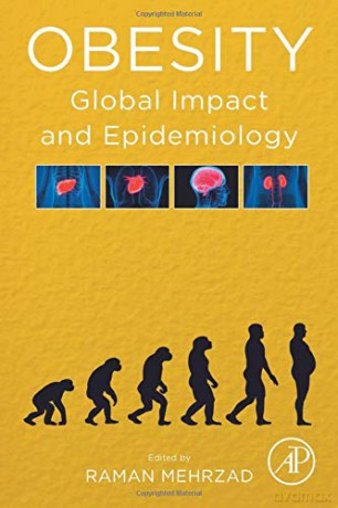 Obesity: Global Impact and Epidemiology - Raman Mehrzad [KSIĄŻKA]
