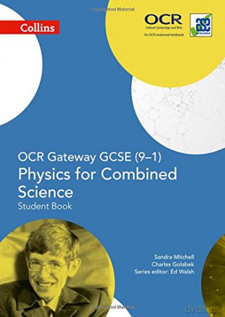 OCR Gateway GCSE Physics for Combined Science 9-1 Student Book (GCSE Science 9-1) - Sandra Mitchell [KSIĄŻKA]