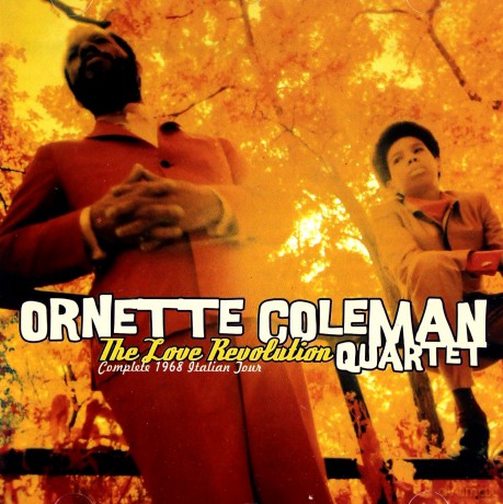 Ornette Coleman Quartet: The Love Revolution [2CD]