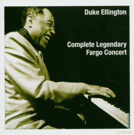 Duke Ellington: Complete Legendary Fargo Concert [2CD]