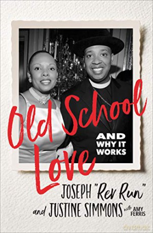 Old School Love: And Why It Works - Joseph Rev Run Simmons [KSIĄŻKA]