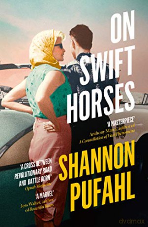 On Swift Horses (192 GRAND) - Shannon Pufahl [KSIĄŻKA]